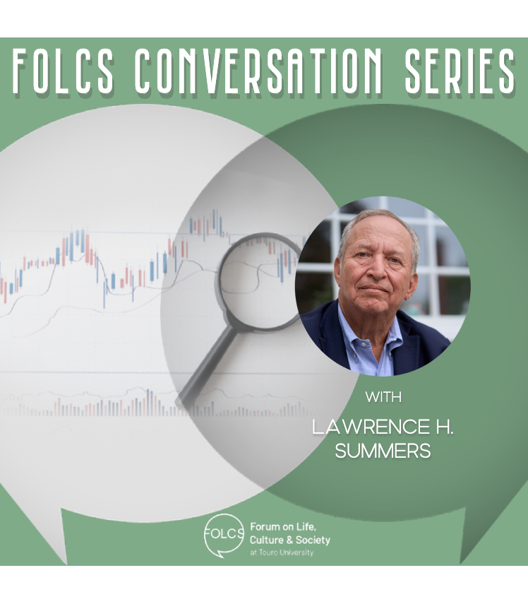 A Conversation on the Economy with Lawrence H. Summers Forum on Life